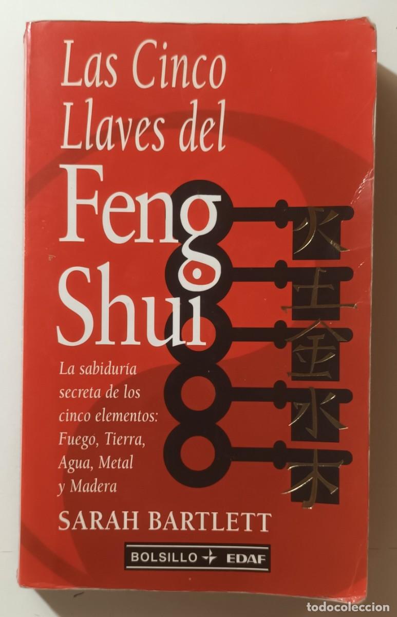 Libros: LAS CINCO LLAVES DEL FENG SHUI - SARAH BARTLETT - EDAF - 2000 - Foto 1