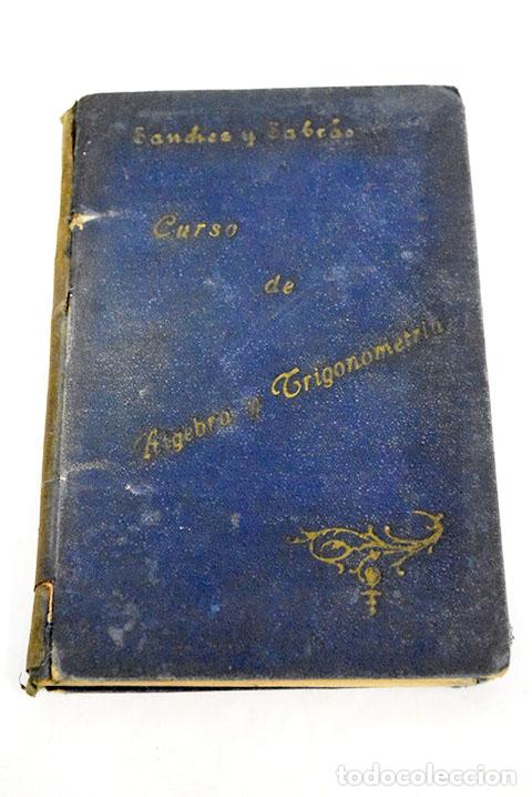 Libros: Curso de &Aacute;lgebra elemental.- S&aacute;nchez Ramos, E.; Sabras Causap&eacute;, T. - Foto 1