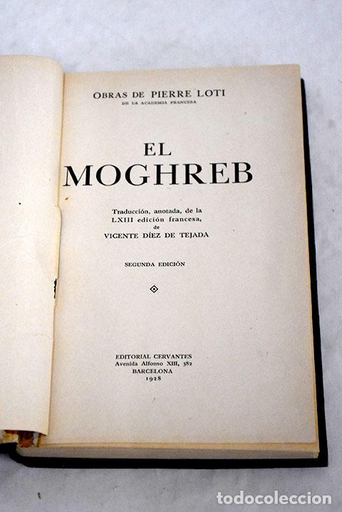 Libros: El Moghreb.- Loti, Pierre - Foto 1