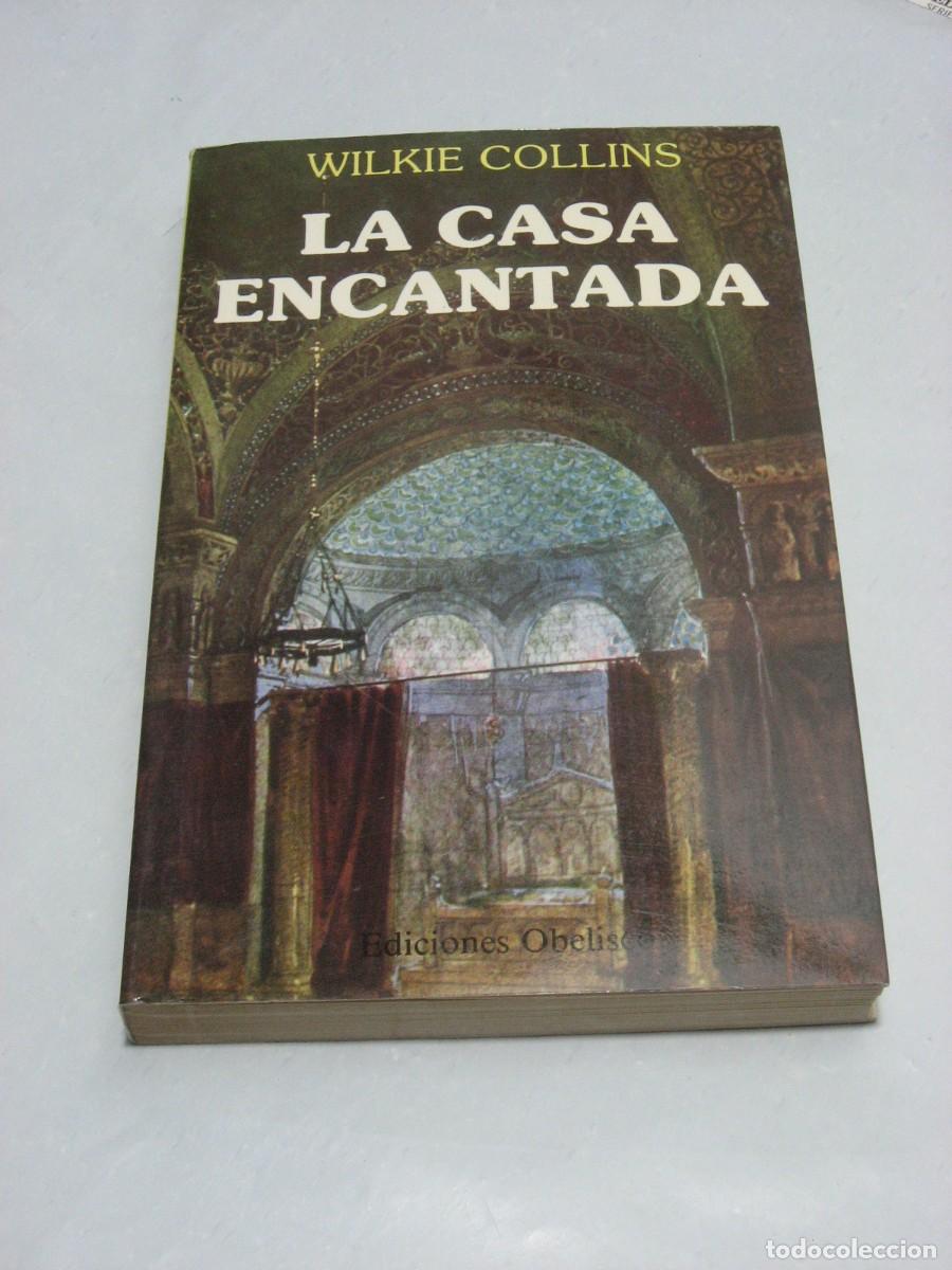 Libros: LA CASA ENCANTADA - Wilkie Collins - Foto 1