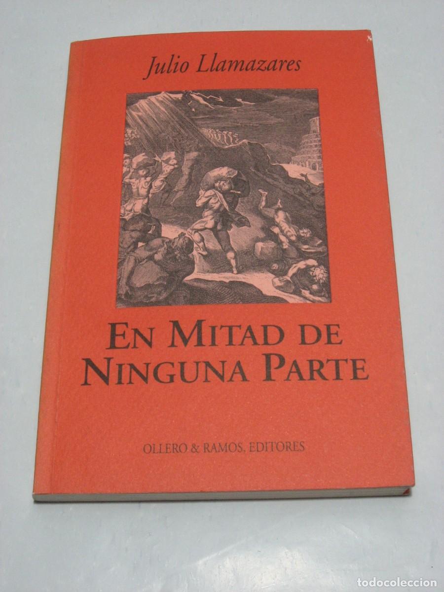 Libros: EN MITAD DE NINGUNA PARTE - Julio Llamazares - Foto 1