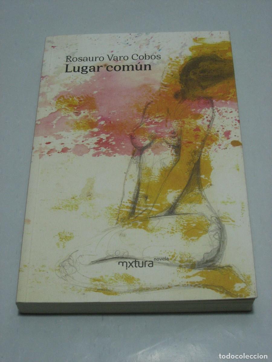 Libros: LUGAR COM&Uacute;N - Rosauro Varo Cobos - Foto 1