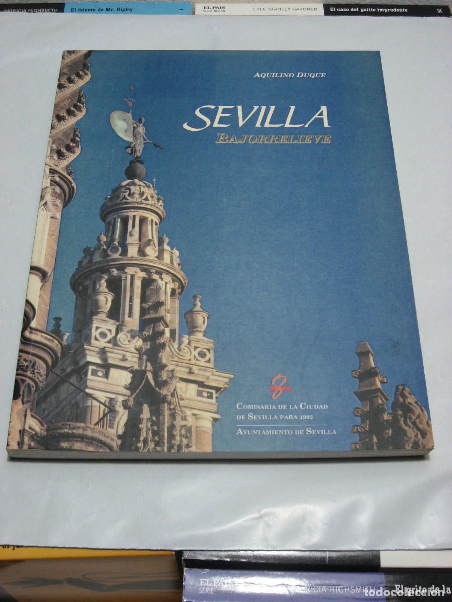 Libros: SEVILLA Bajorrelieve - Aquilino Duque - Foto 1
