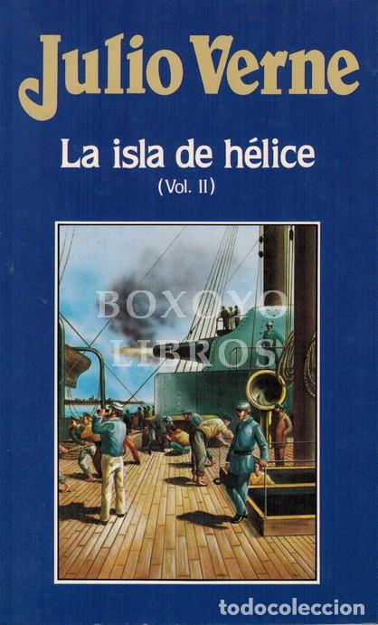 Libros: VERNE, Julio. La isla de h&eacute;lice (Vol. I y II) - Foto 2