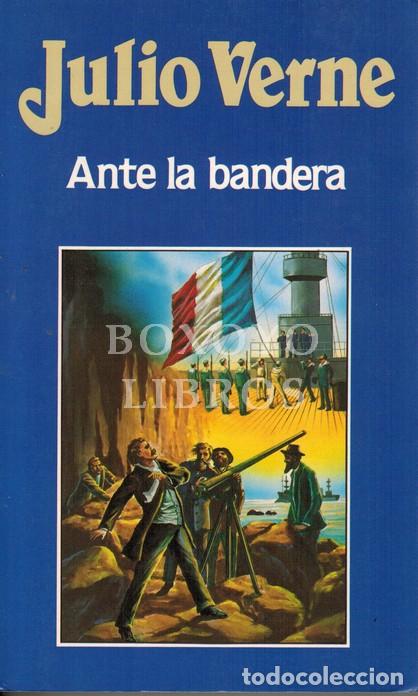 Libros: VERNE, Julio. Ante la bandera - Foto 1
