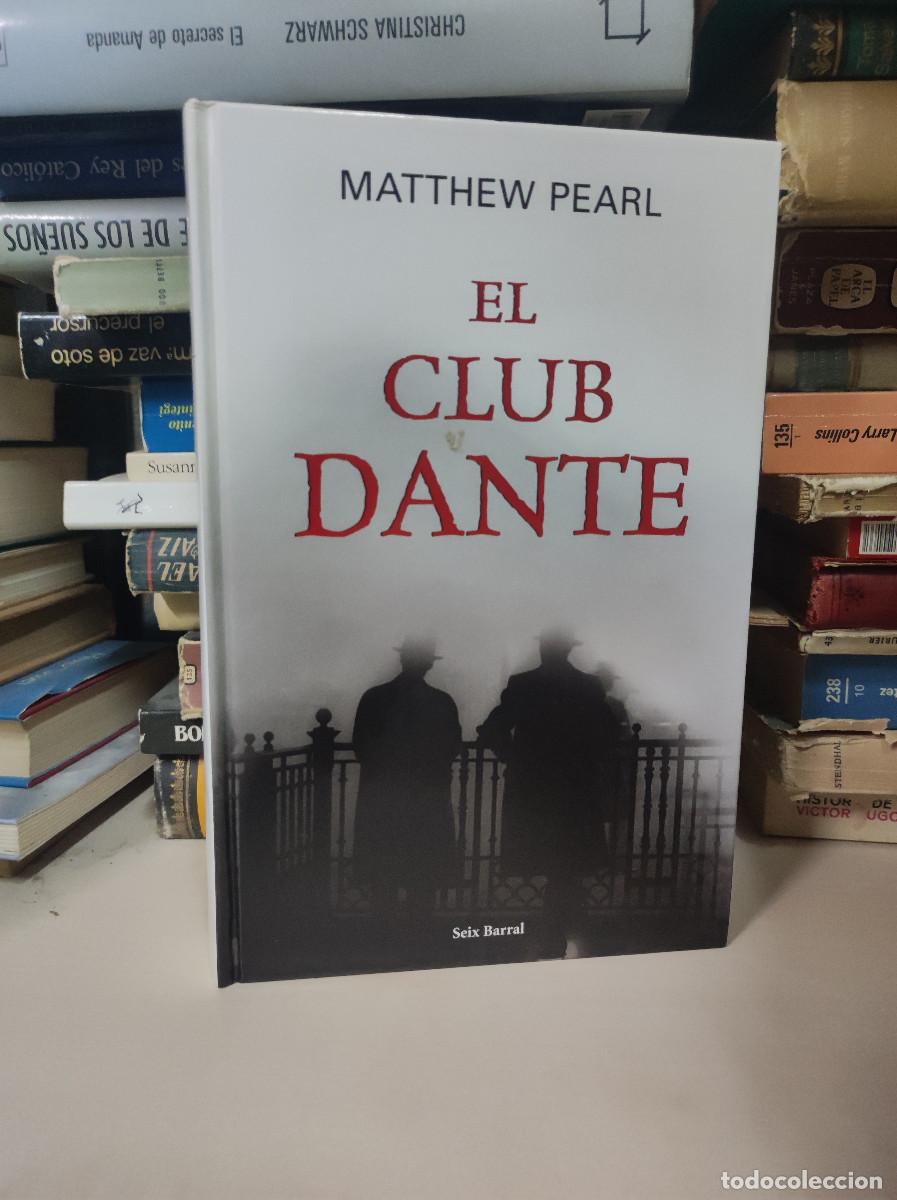 Libros: EL CLUB DANTE MATTHEW PEARL - Foto 1