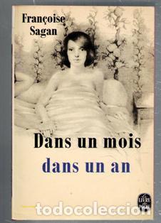 Libros: Dans un mois dans un an, Fran&ccedil;oise Sagan - Foto 1