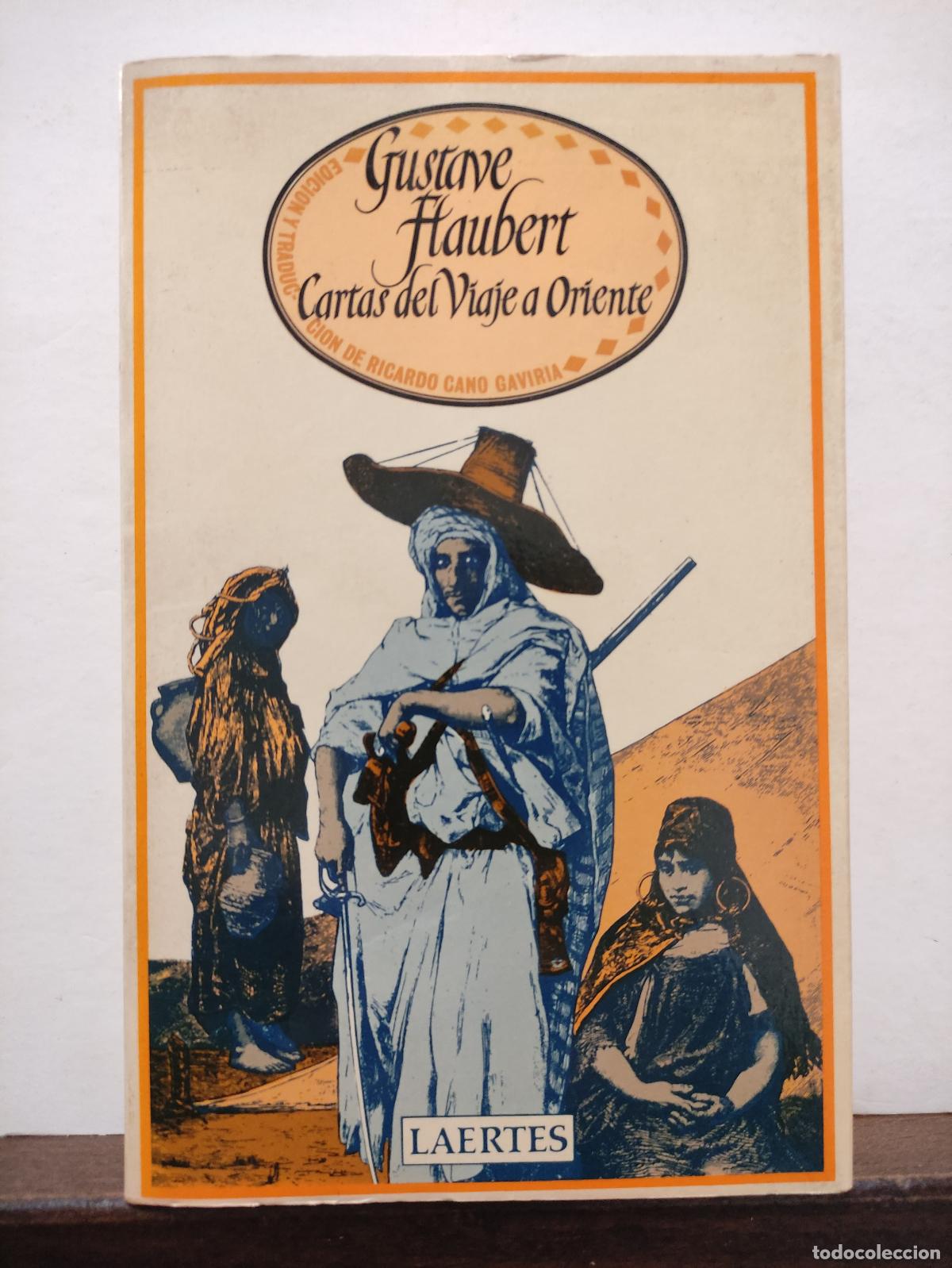 Libros: CARTAS DEL VIAJE A ORIENTE - GUSTAVE FLAUBERT - Foto 1