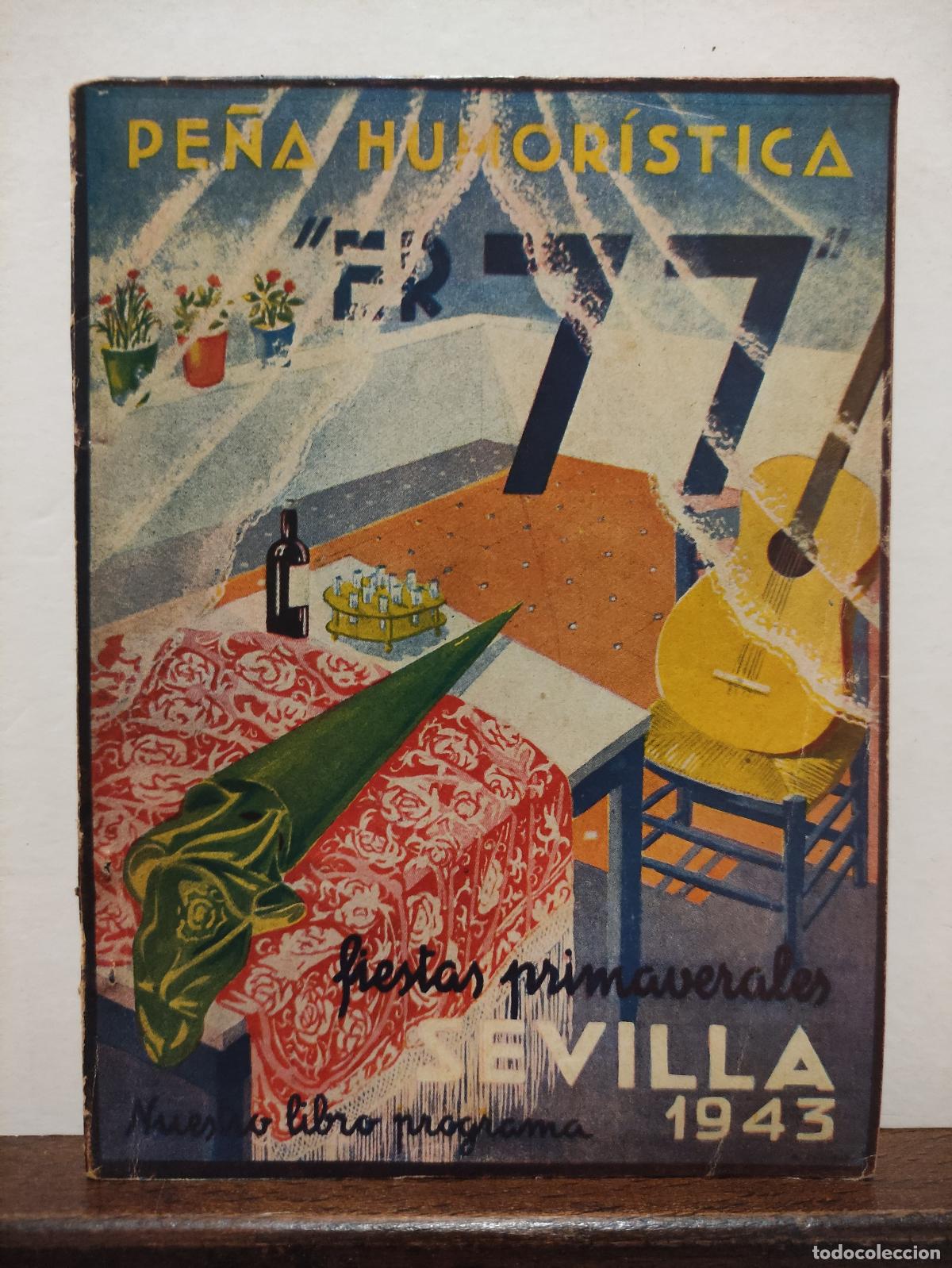 Libri di seconda mano: FIESTAS PRIMAVERALES - SEVILLA 1943