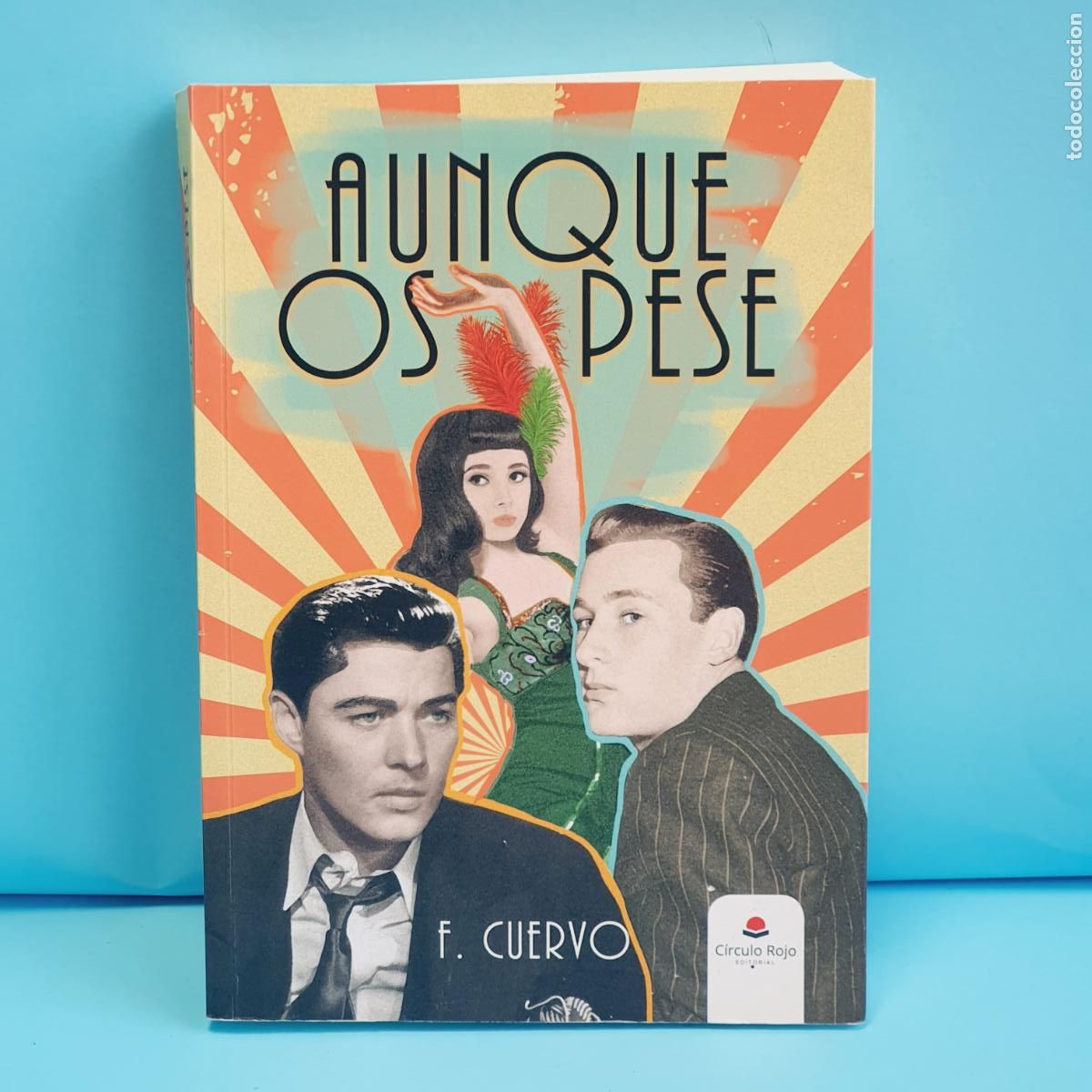 Libri di seconda mano: LIBRO-AUNQUE OS PESE-F.CUERVO-C&Iacute;RCULO ROJO-JUNIO 2020-EXCELENTE-COLECCIONISTAS.