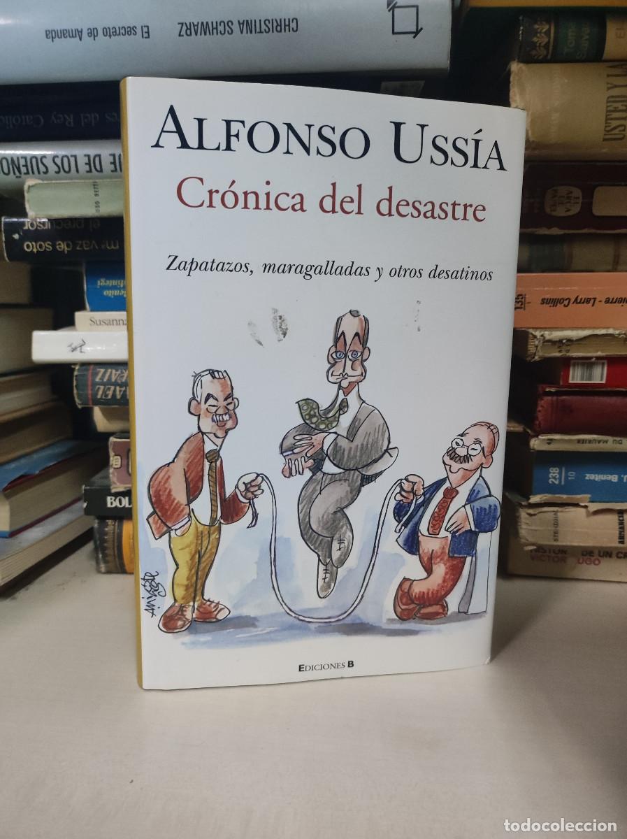 Libros: CRONICA DEL DESASTRE ALFONSO USSIA - Foto 1