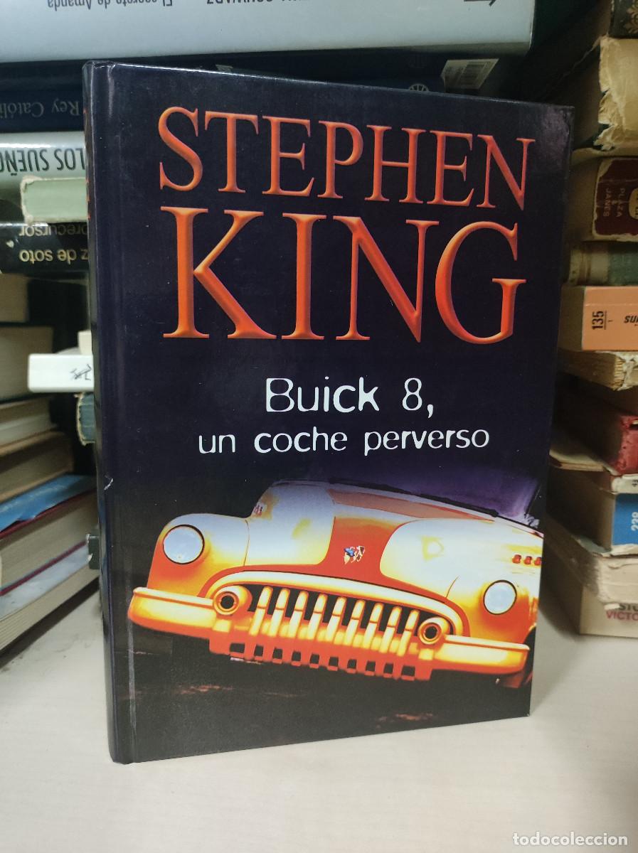 Libros: STEPHEN KING BUICK 8 UN COCHE PERVERSO - Foto 1