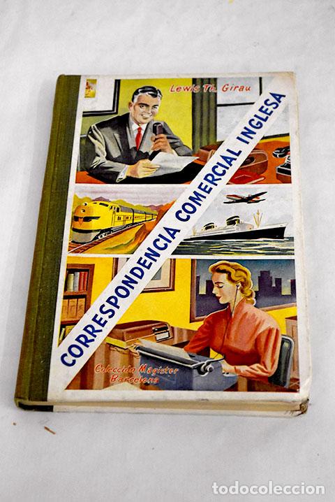 Libros: Correspondencia comercial inglesa.- Girau, L. T. - Foto 1