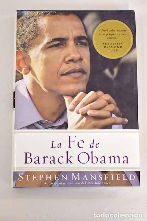 Libros: La fe de Barack Obama.- Mansfield, Stephen - Foto 1
