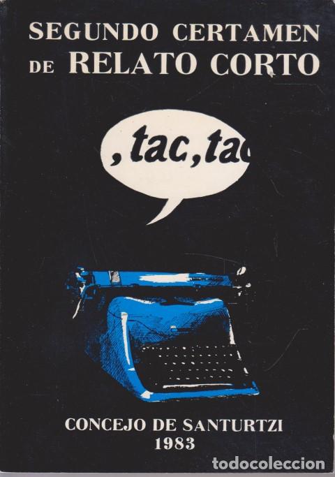B&uuml;cher: SEGUNDO CERTAMEN DE RELATO CORTO CONCEJO SANTURTZI 1983