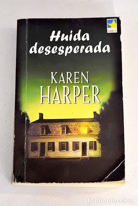 Libros: Huida desesperada: Harper, Karen.- Harper, Karen - Foto 1