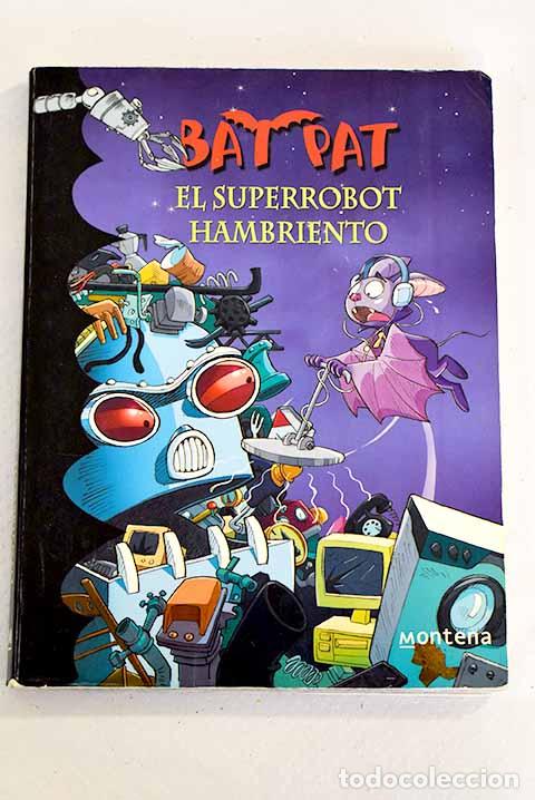 Libros: El superrobot hambriento.- Pavanello, Roberto - Foto 1