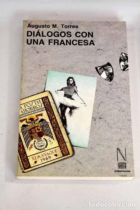 Libros: Di&aacute;logos con una francesa.- Torres, Augusto M. - Foto 1