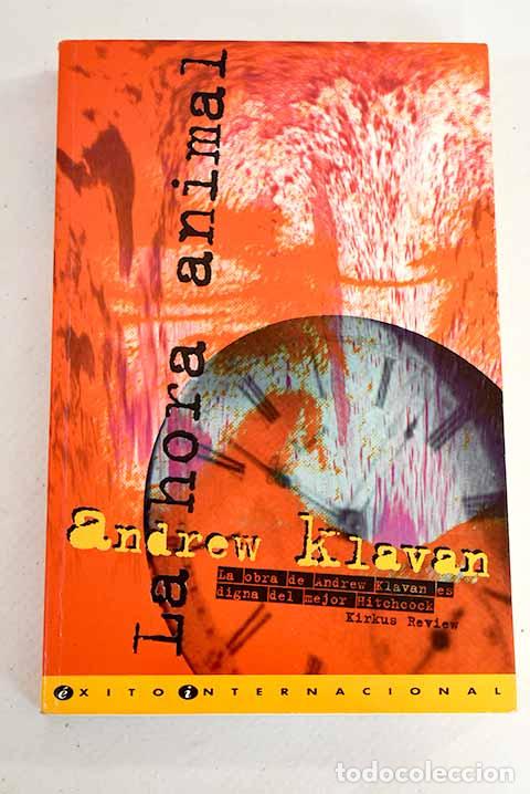 Libros: La hora animal: Klavan, Andrew.- Klavan, Andrew - Foto 1