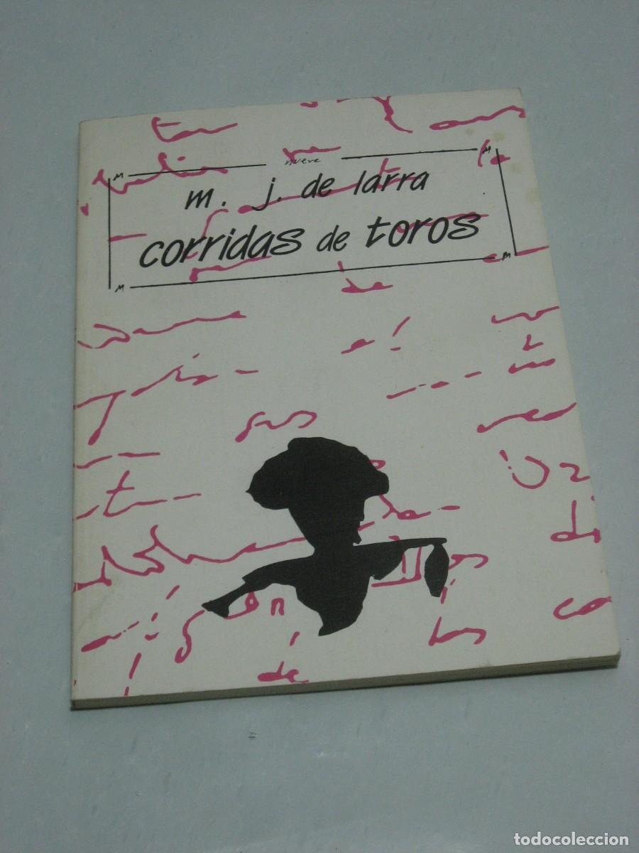 Libros: CORRIDAS DE TOROS - M. J. de Larra - Foto 1