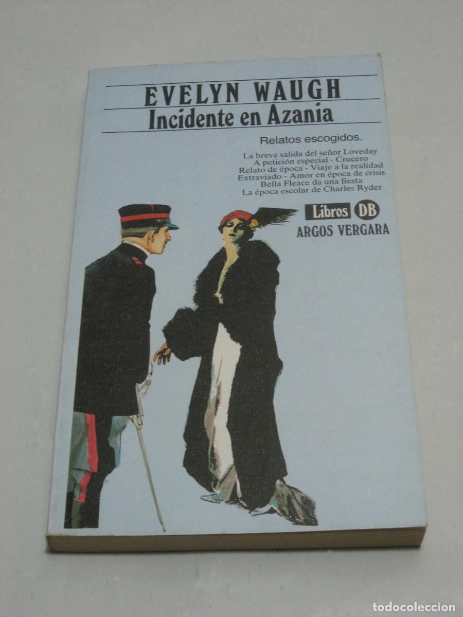 Libros: INCIDENTE EN AZANIA - Evelyn Waugh - Foto 1