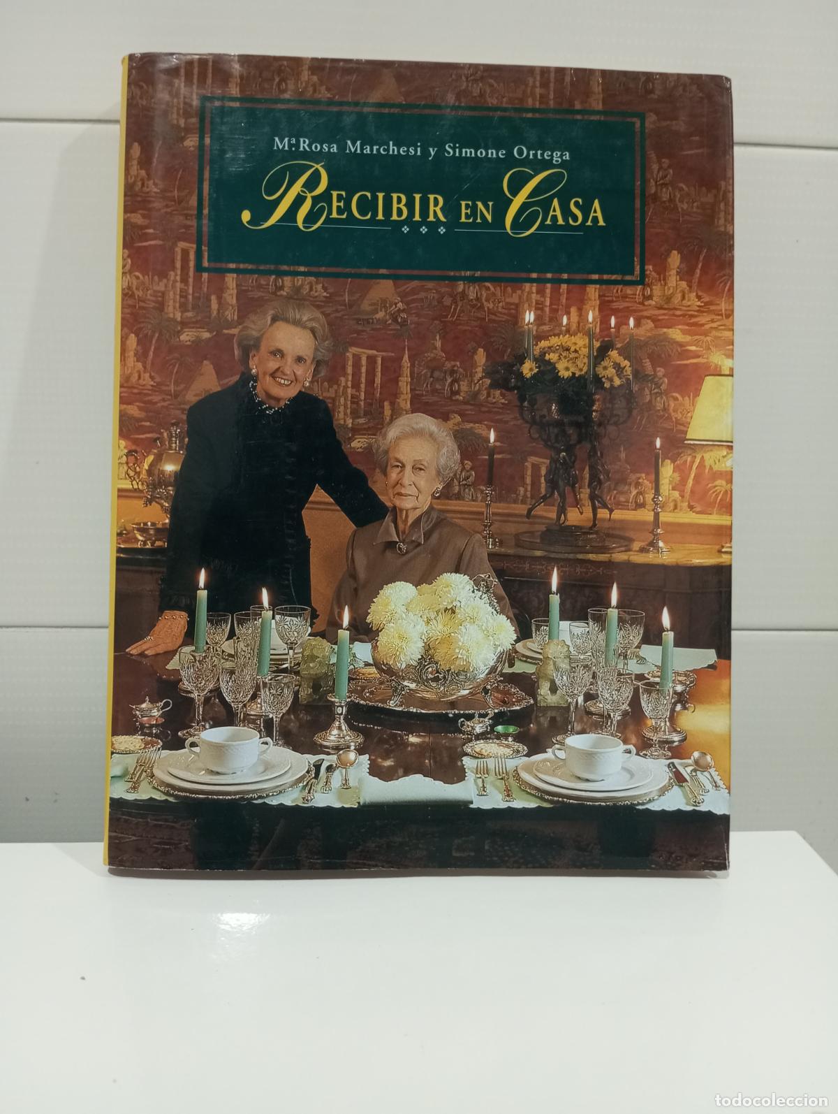 Libros: RECIBIR EN CASA M ROSA MARCHESI Y SIMONE ORTEGA - Foto 1