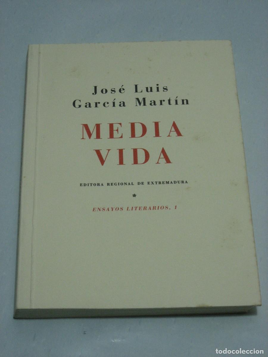 Libros: MEDIA VIDA - Jos&eacute; Luis Garc&iacute;a Mart&iacute;n - Foto 1