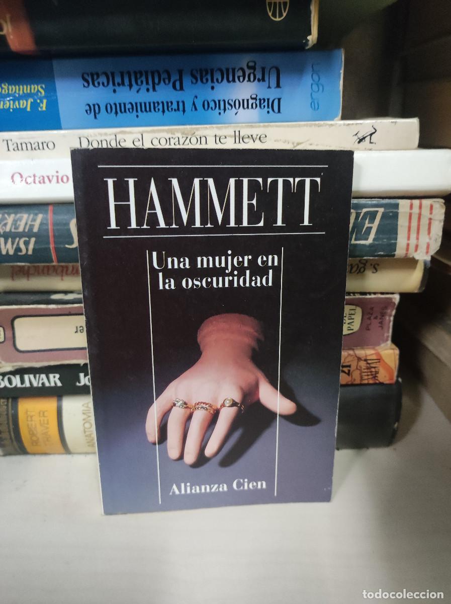 Libros: UNA MUJER EN LA OSCURIDAD HAMMETT - Foto 1