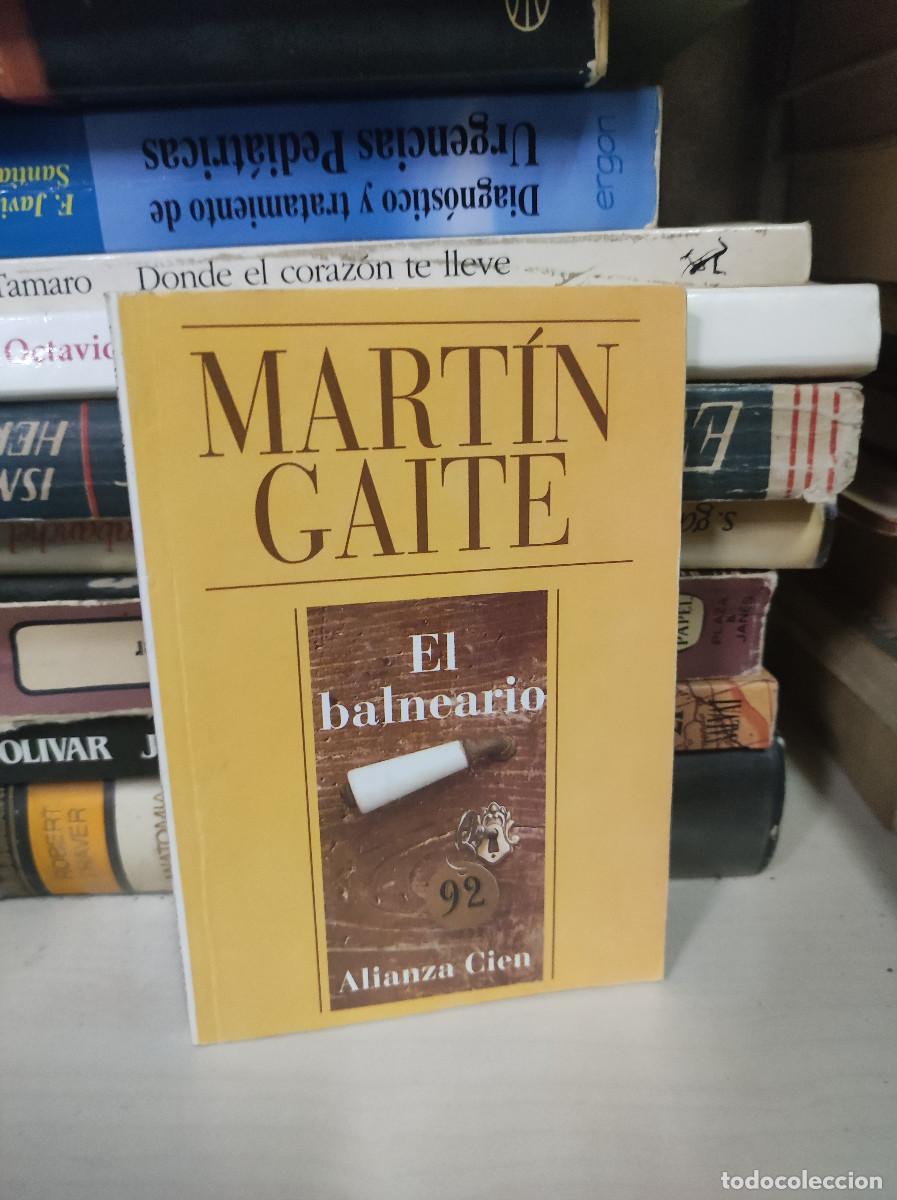 Libros: EL BALNEARIO MARTIN GAITE - Foto 1