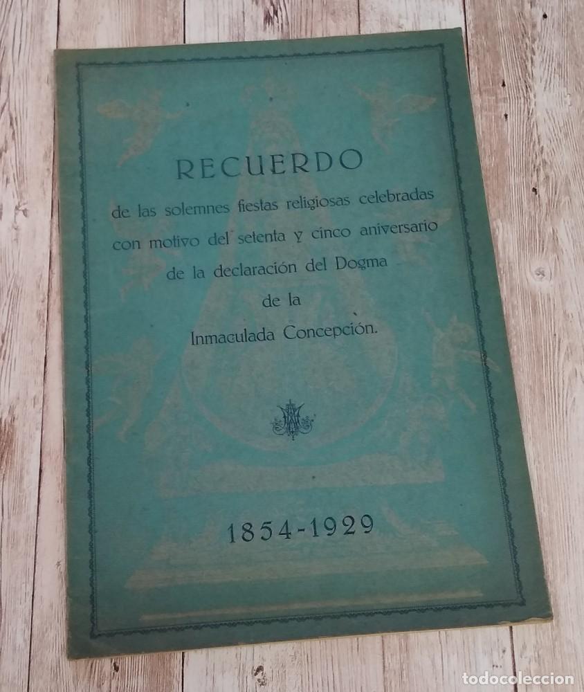 Libri di seconda mano: Recuerdo (1854-1929) de las solemnes fiestas religiosas celebradas con motivo del setenta y cinco an