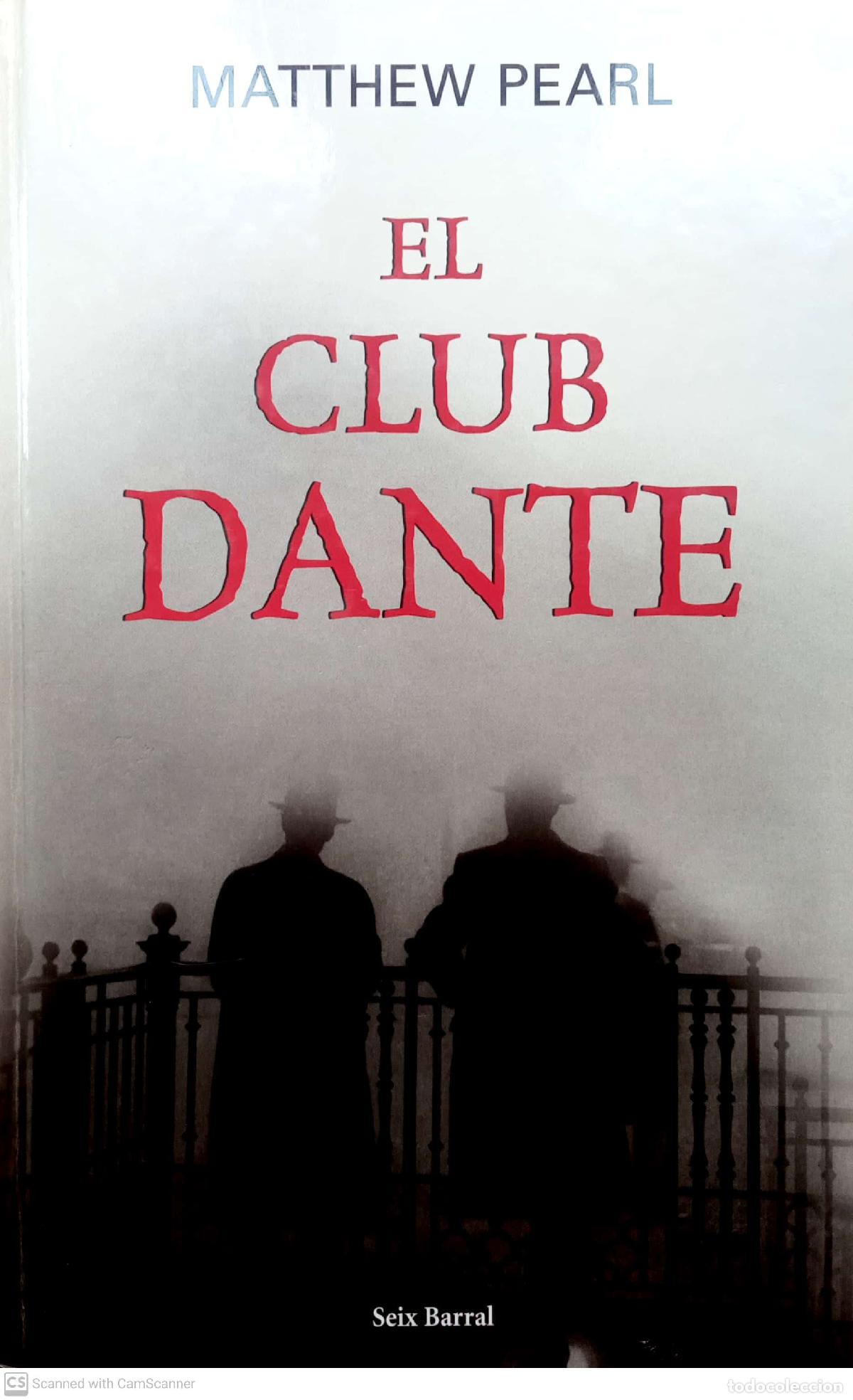 Libros: El club Dante - Matthew Pearl - Foto 1
