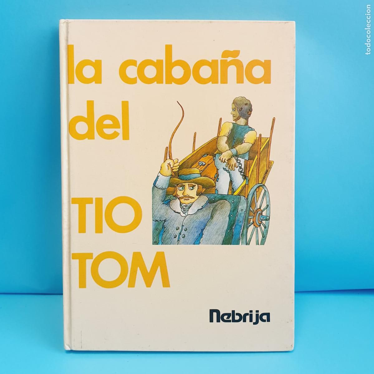 Libri di seconda mano: LIBRO-LA CABA&Ntilde;A DEL T&Iacute;O TOM-EDITORIAL NEBRIJA-1978-BUEN ESTADO GENERAL