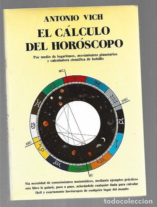 Libros: CALCULO DEL HOROSCOPO - EL - VICH, ANTONIO - Foto 1