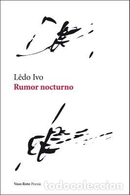 Libros: IVO, Ledo. - Rumor nocturno - Foto 1