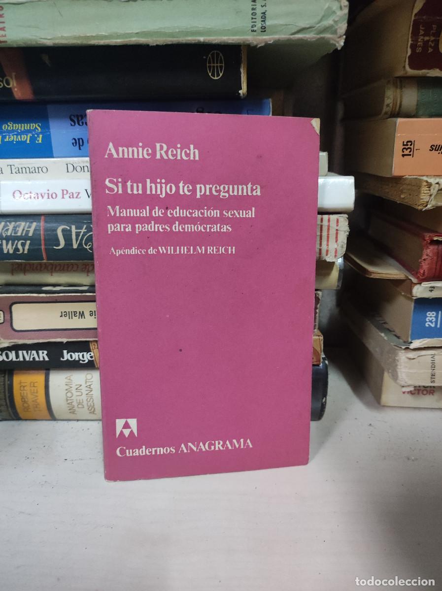 Libros: SI TU HIJO TE PREGUNTA .- Annie Reich - Foto 1