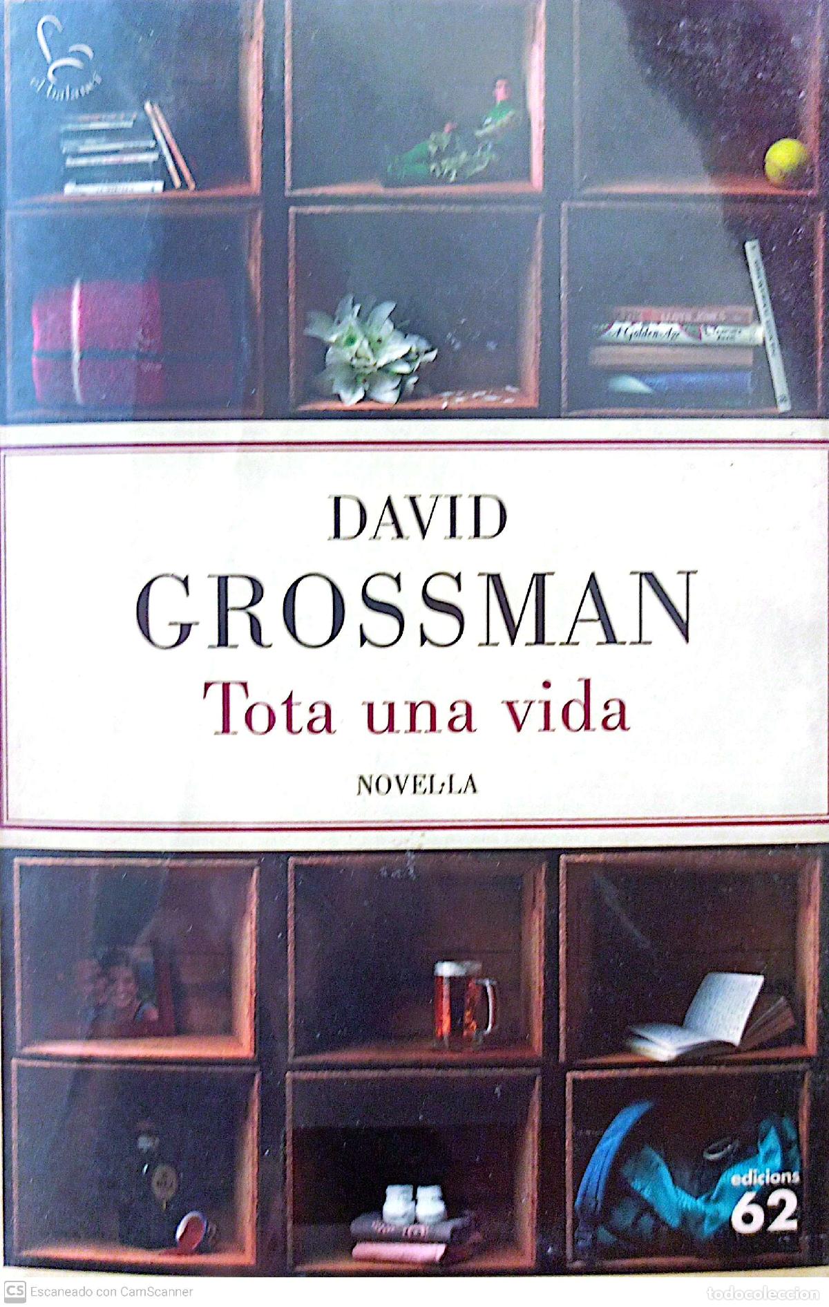 Libros: Tota una vida - David Grossman - Foto 1