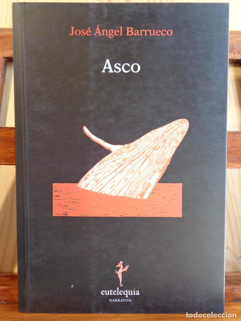 Libros: ASCO (Un viaje). - JOS&Eacute; &Aacute;NGEL BARRUECO - Foto 1