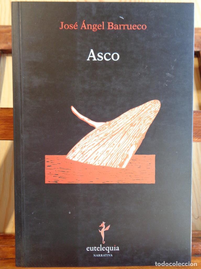 Libros: ASCO (Un viaje). - JOS&Eacute; &Aacute;NGEL BARRUECO - Foto 1