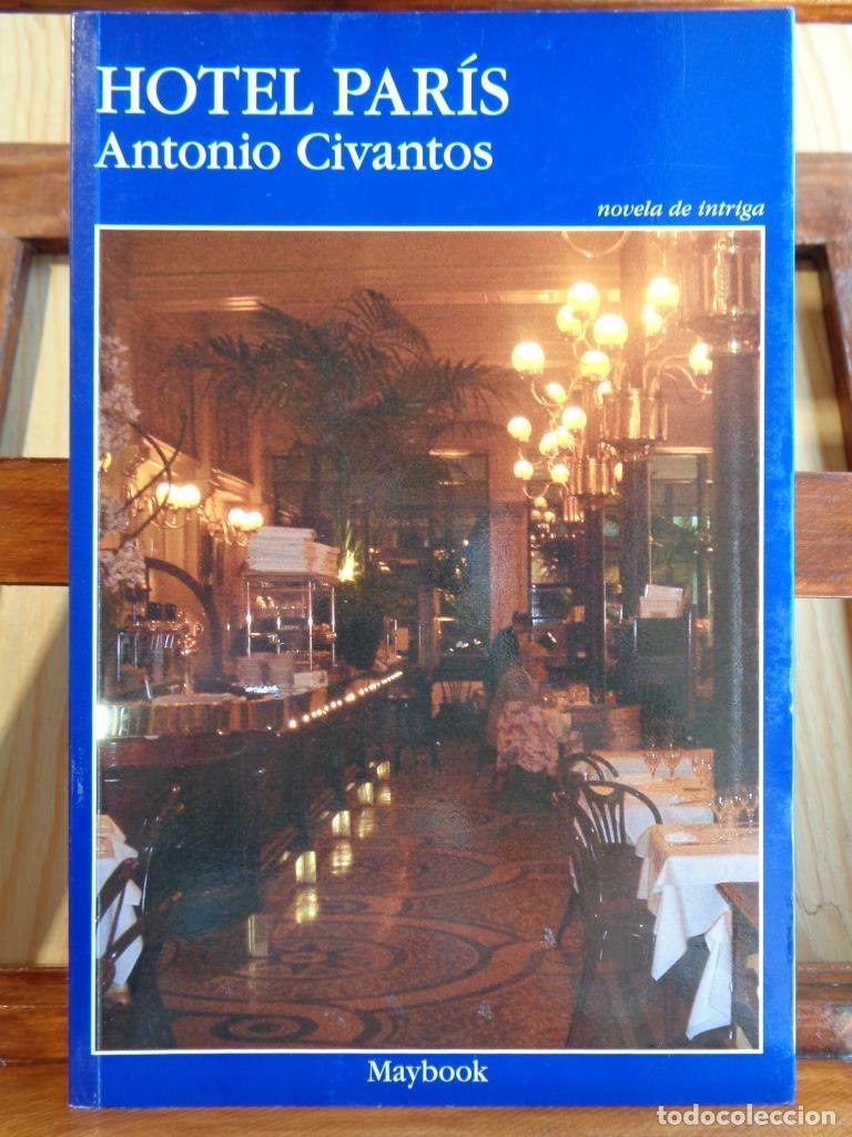 Libros: HOTEL PAR&Iacute;S - ANTONIO CIVANTOS - Foto 1