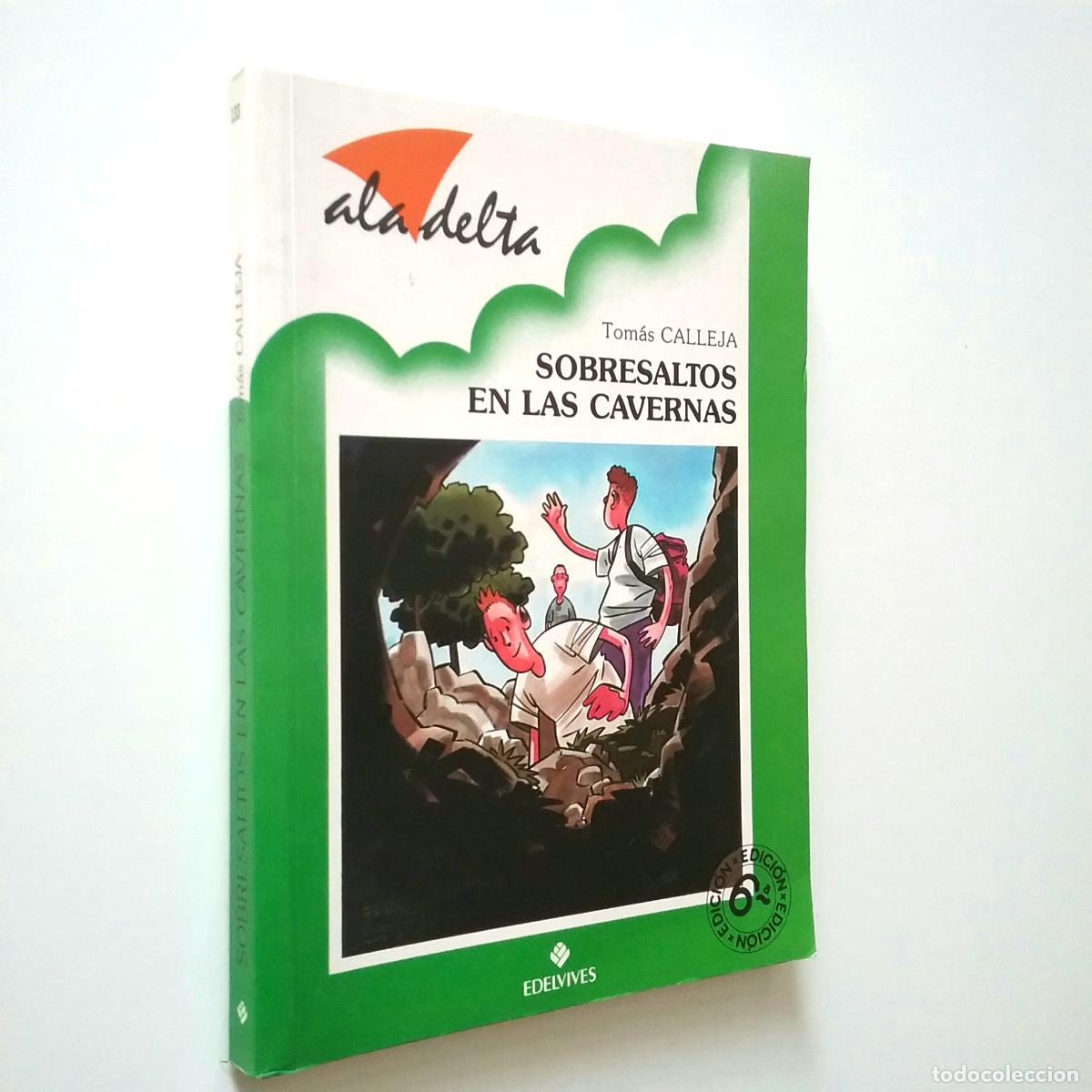 Libros: Tom&aacute;s Calleja - Sobresaltos en las cavernas - Foto 1