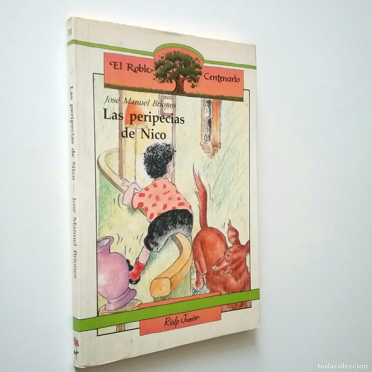 Libros: Jos&eacute; Manuel Briones - Las peripecias de Nico - Foto 1