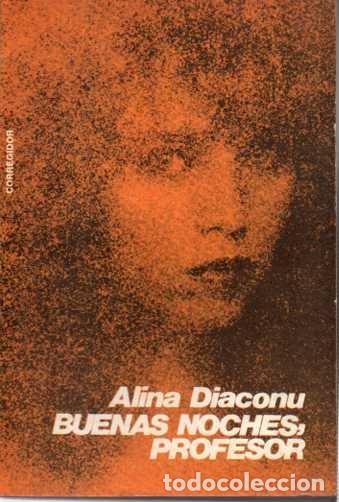 Libros: BUENAS NOCHES, PROFESOR. - DIACONU, Alina. - Foto 1