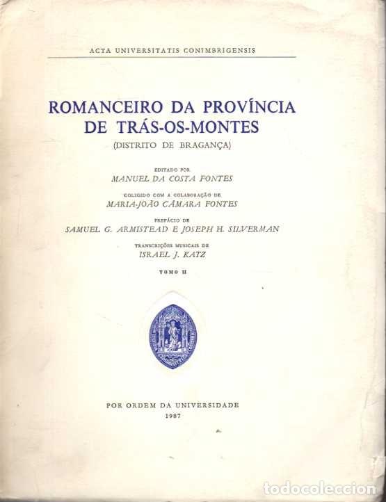 Libros: ROMANCEIRO DA PROVINCIA DE TRAS-OS-MONTES (DISTRITO DE BRAGAN&Ccedil;A). TOMO II. - COSTA FONTES, Manuel Da