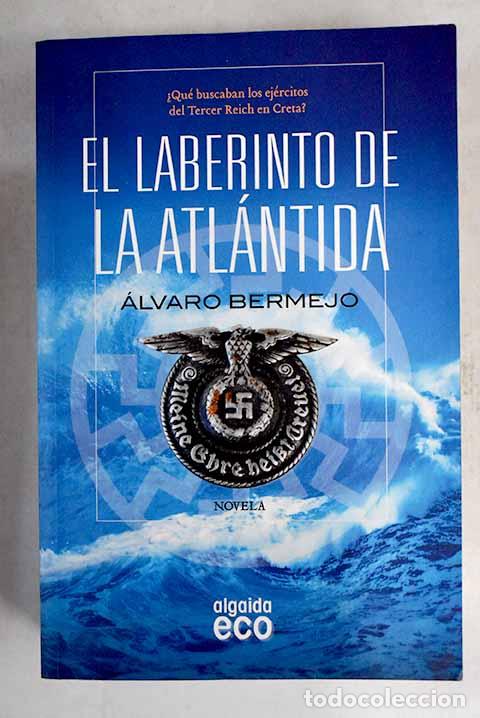Libros: El laberinto de la Atl&aacute;ntida.- Bermejo, &Aacute;lvaro - Foto 1