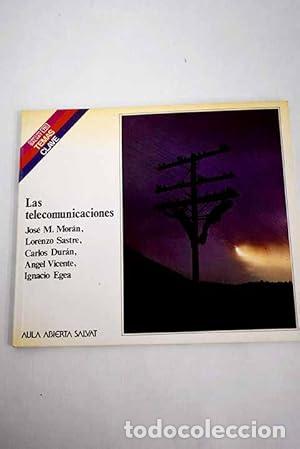 Libri di seconda mano: Un mundo sin distancias. El progreso de las telecomunicaciones.