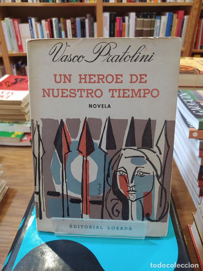Libros: Un h&eacute;roe de nuestro tiempo - Pratolini, Vasco - Foto 1