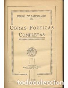 Libros: OBRAS PO&Eacute;TICAS COMPLETAS - De Campoamor,Ram&oacute;n - Foto 1