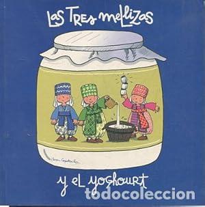 Libros: LAS TRES MELLIZAS Y EL YOGHOURT - Capdevila,Roser - Foto 1