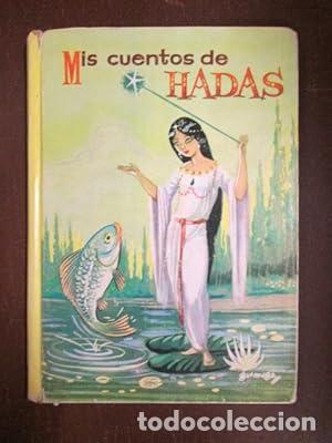 Libros: MIS CUENTOS DE HADAS 6 - Anonimo - Foto 1