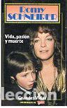 Libros: ROMY SCHNEIDER Vida pasi&oacute;n y muerte - Cardin,Alberto